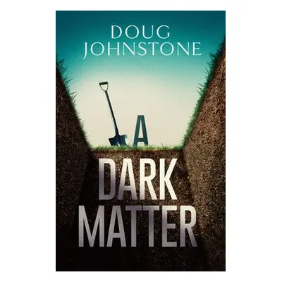 Dark Matter - Johnstone, Doug