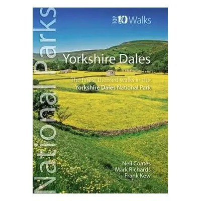 Yorkshire Dales - Coates, Neil a Richards, Mark a Kew, Frank