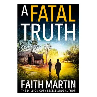 Fatal Truth - Martin, Faith