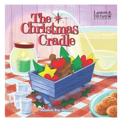 Kidz: LHF: Board Book - Christmas Cradl - Merrill, Meadow Rue