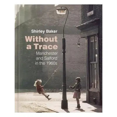 Without a Trace - Baker, Shirley