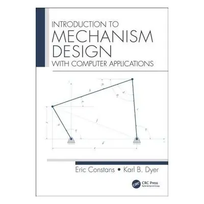 Introduction to Mechanism Design - Constans, Eric a B. Dyer, Karl