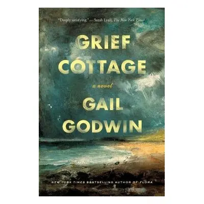 Grief Cottage - Godwin, Gail