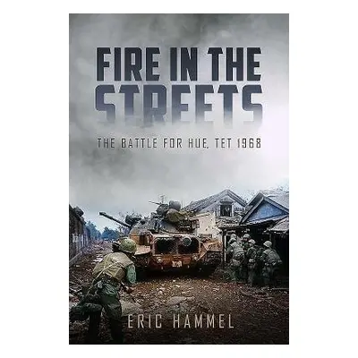 Fire in the Streets - Hammel, Eric