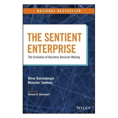 Sentient Enterprise - Ratzesberger, Oliver (Teradata Corporation) a Sawhney, Mohanbir (Northwest