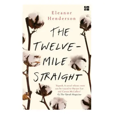 Twelve-Mile Straight - Henderson, Eleanor