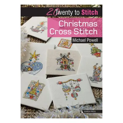 20 to Stitch: Christmas Cross Stitch - Powell, Michael