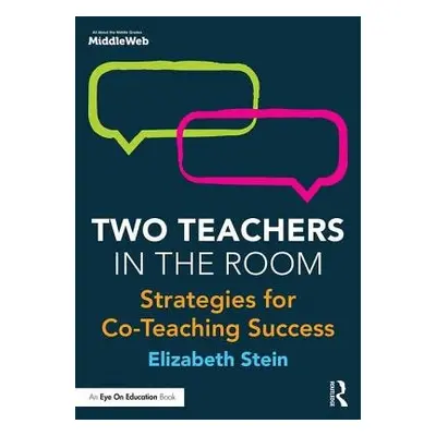 Two Teachers in the Room - Stein, Elizabeth