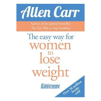 Easy Way for Women to Lose Weight - Carr, Allen