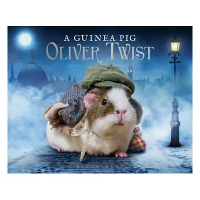 Guinea Pig Oliver Twist - Goodwin, Alex a Dickens, Charles a Newall, Tess