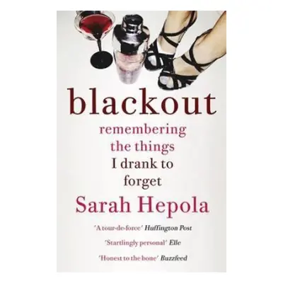 Blackout - Hepola, Sarah