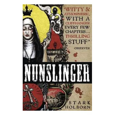 Nunslinger: The Complete Series - Holborn, Stark