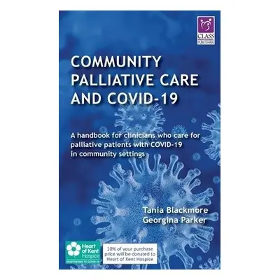 Community Palliative Care and COVID-19 - Blackmore, Tania a Parker, Georgina