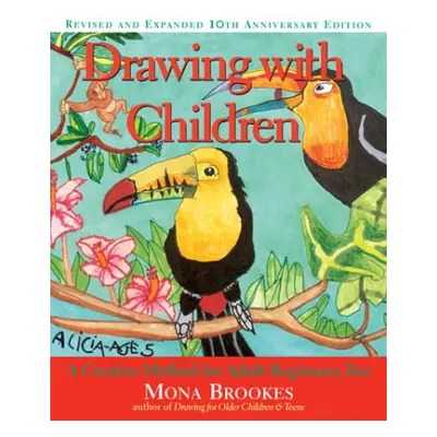 Drawing with Children - Brookes, Mona