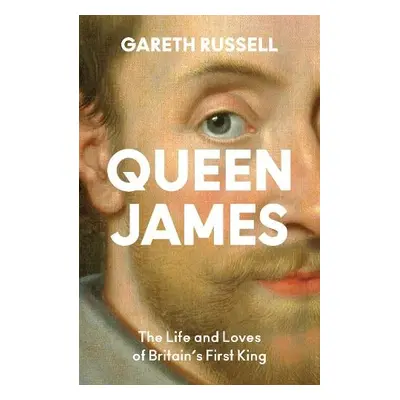 Queen James - Russell, Gareth