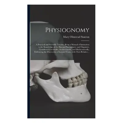 Physiognomy - Stanton, Mary Olmstead