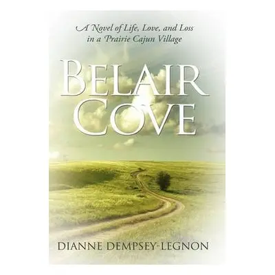 Belair Cove - Dempsey-Legnon, Dianne