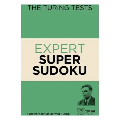 Turing Tests Expert Super Sudoku - Saunders, Eric