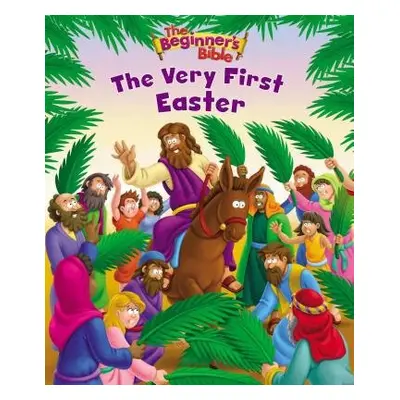 Beginner's Bible The Very First Easter - The Beginner's Bible