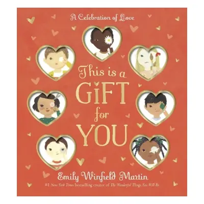 This Is a Gift for You - Martin, Emily Winfield a Martin, Emily Winfield