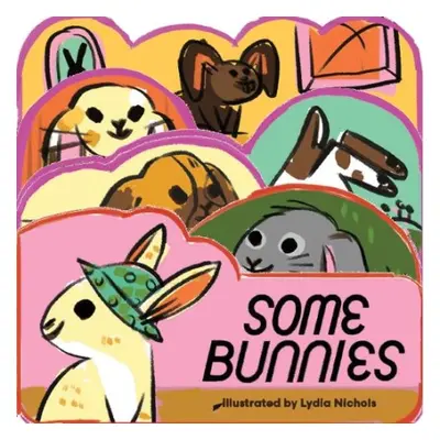 Some Bunnies - Nichols, Lydia