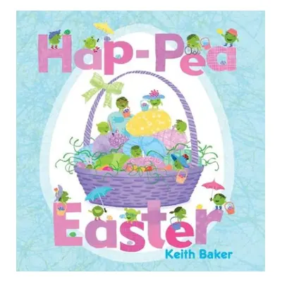 Hap-Pea Easter - Baker, Keith