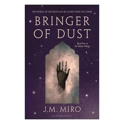 Bringer of Dust - Miro, J M