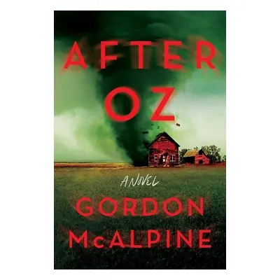 After Oz - McAlpine, Gordon