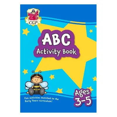 ABC Activity Book for Ages 3-5: perfect for learning the alphabet - CGP Books