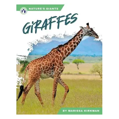 Giraffes - Kirkman, Marissa