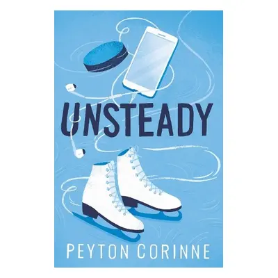 Unsteady - Corinne, Peyton