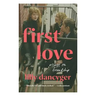 First Love - Dancyger, Lilly