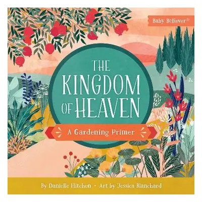 Kingdom of Heaven - Hitchen, Danielle