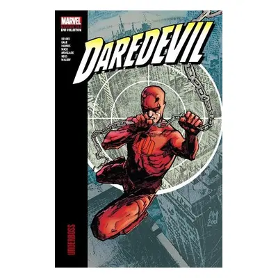 Daredevil Modern Era Epic Collection: Underboss - Marvel Comics