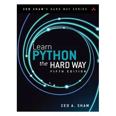 Learn Python the Hard Way - Shaw, Zed