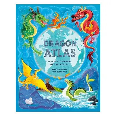 Dragon Atlas - Claybourne, Anna