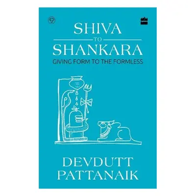 Shiva to Shankara - Pattanaik, Devdutt