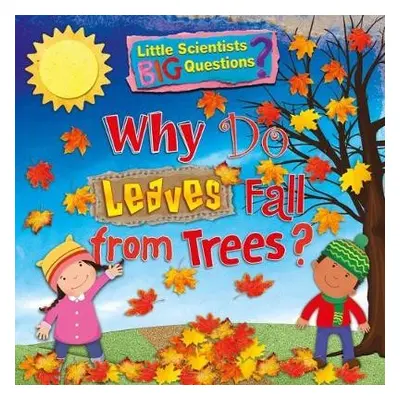 Why Do Leaves Fall From Trees? - Owen, Ruth