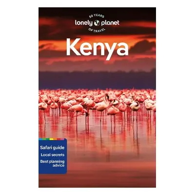 Lonely Planet Kenya - Lonely Planet a Nyabola, Nanjala a Duthie, Shawn a Githere, Neema a Mutuli