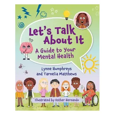 Reading Planet KS2: Let's Talk About It - A guide to your mental health - Earth/Grey - Humphreys