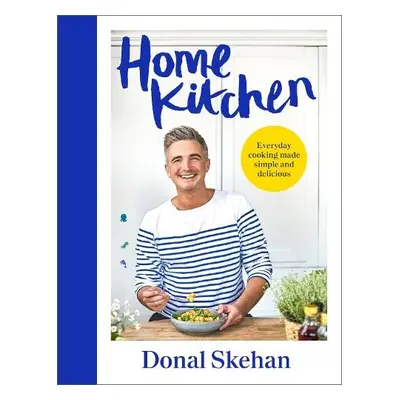 Home Kitchen - Skehan, Donal