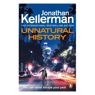 Unnatural History - Kellerman, Jonathan