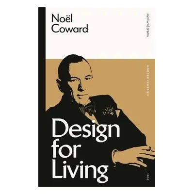 Design for Living - Coward, Noel