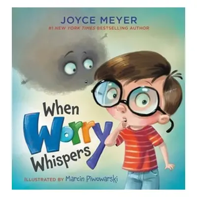 When Worry Whispers - Meyer, Joyce