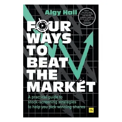 Four Ways to Beat the Market - Hall, Algy