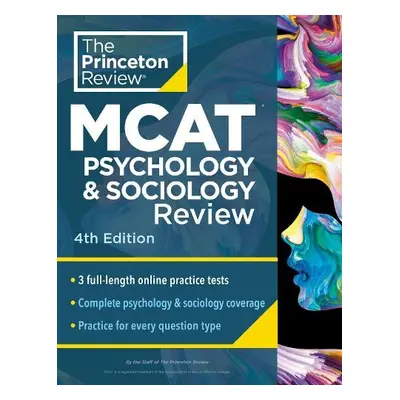 Princeton Review MCAT Psychology and Sociology Review - Princeton Review