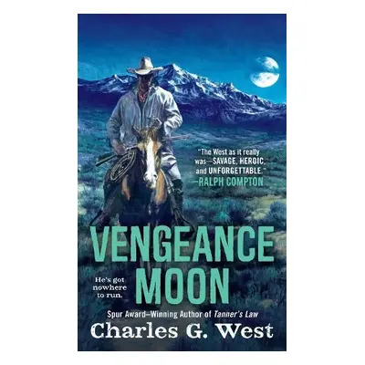 Vengeance Moon - West, Charles G.