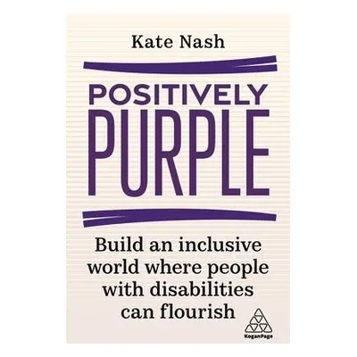 Positively Purple - Nash, Kate