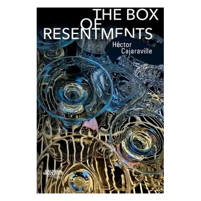 Box of Resentments - Cajaraville, H?ctor