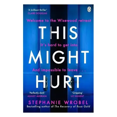 This Might Hurt - Wrobel, Stephanie